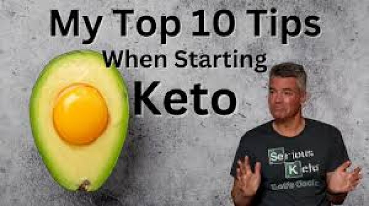 My Top 10 Tips When Starting Keto